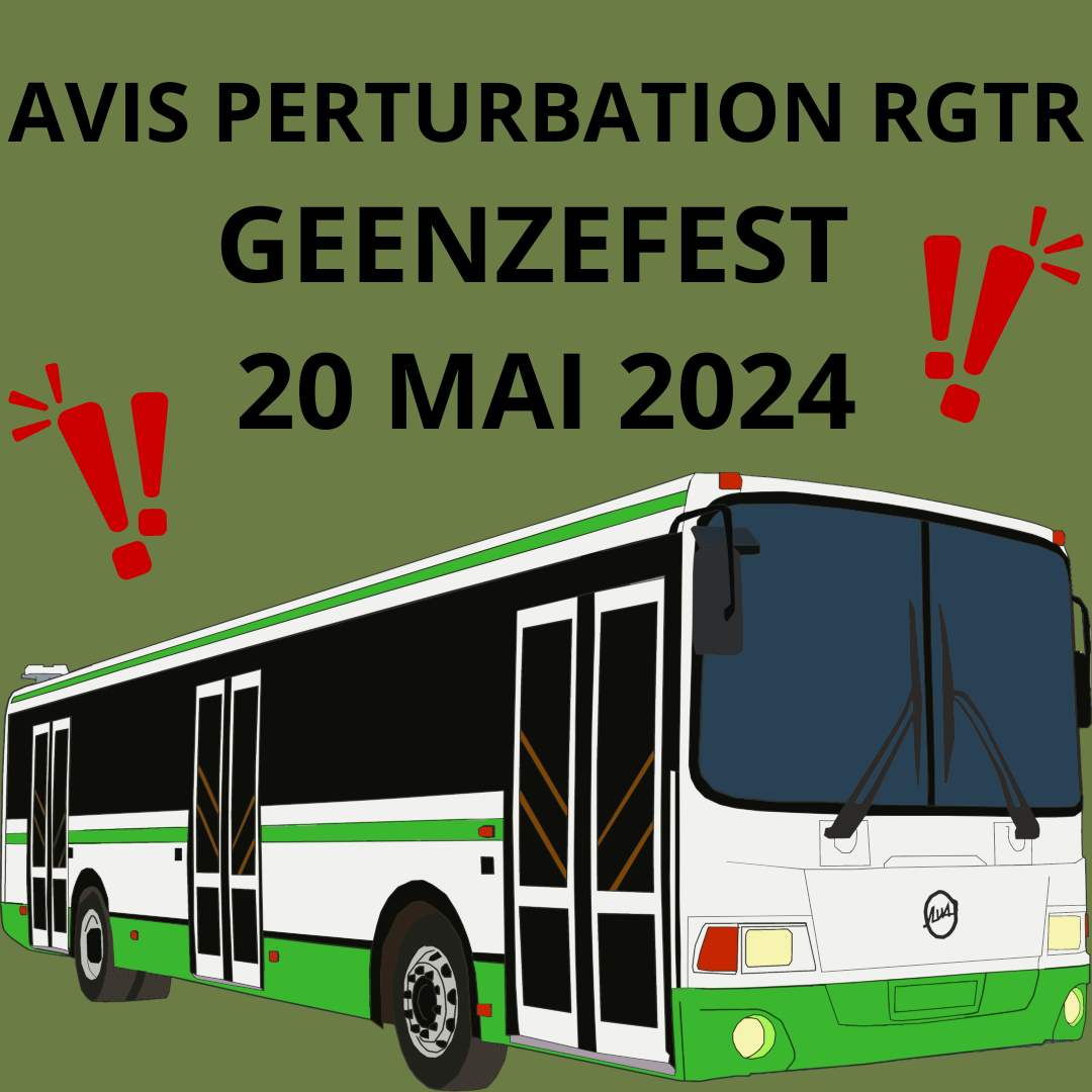 Avis Perturbation RGTR - Geenzefest 20.05.2024