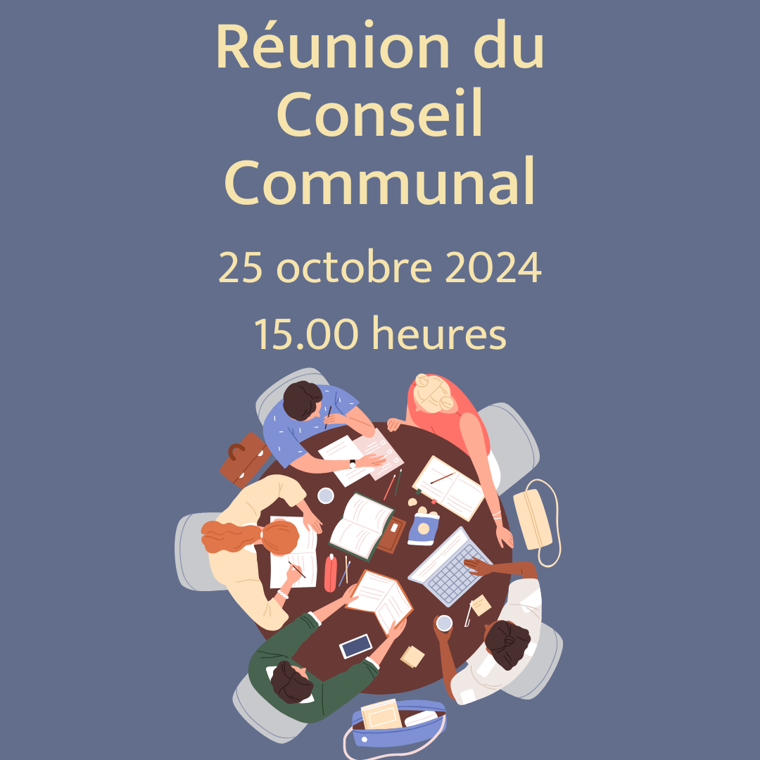 Réunion du Conseil Communal - 25 10 2024