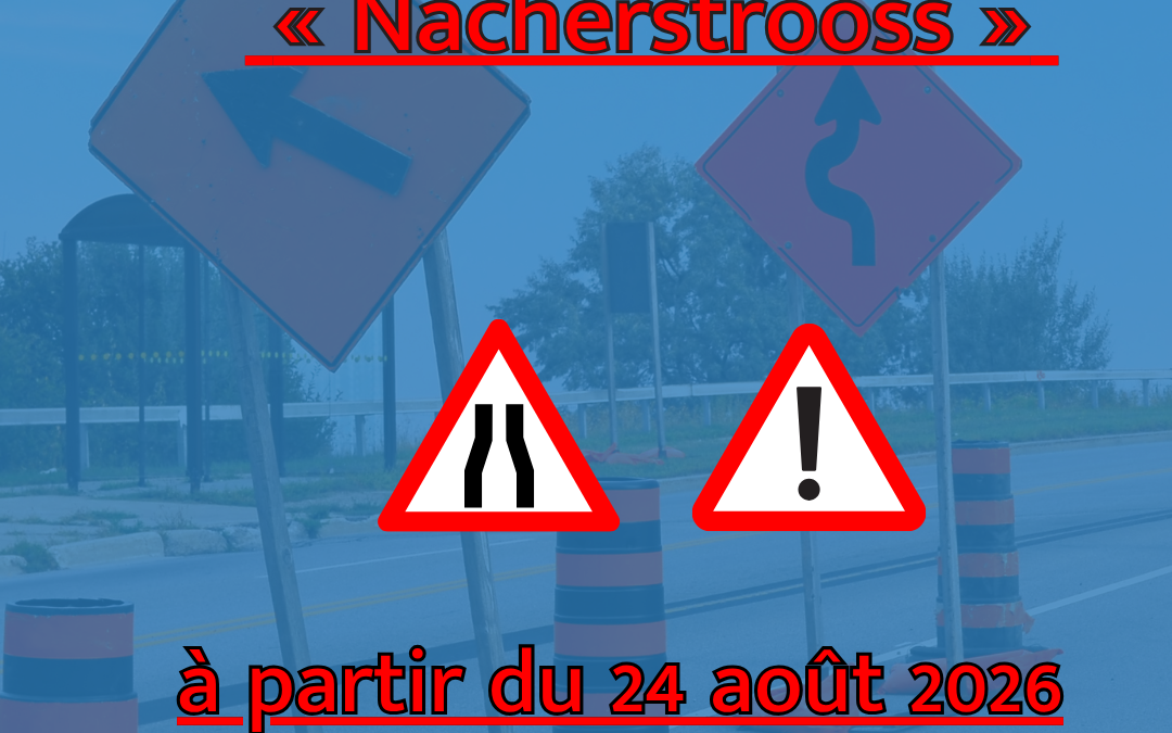 Chantier « Nacherstrooss »