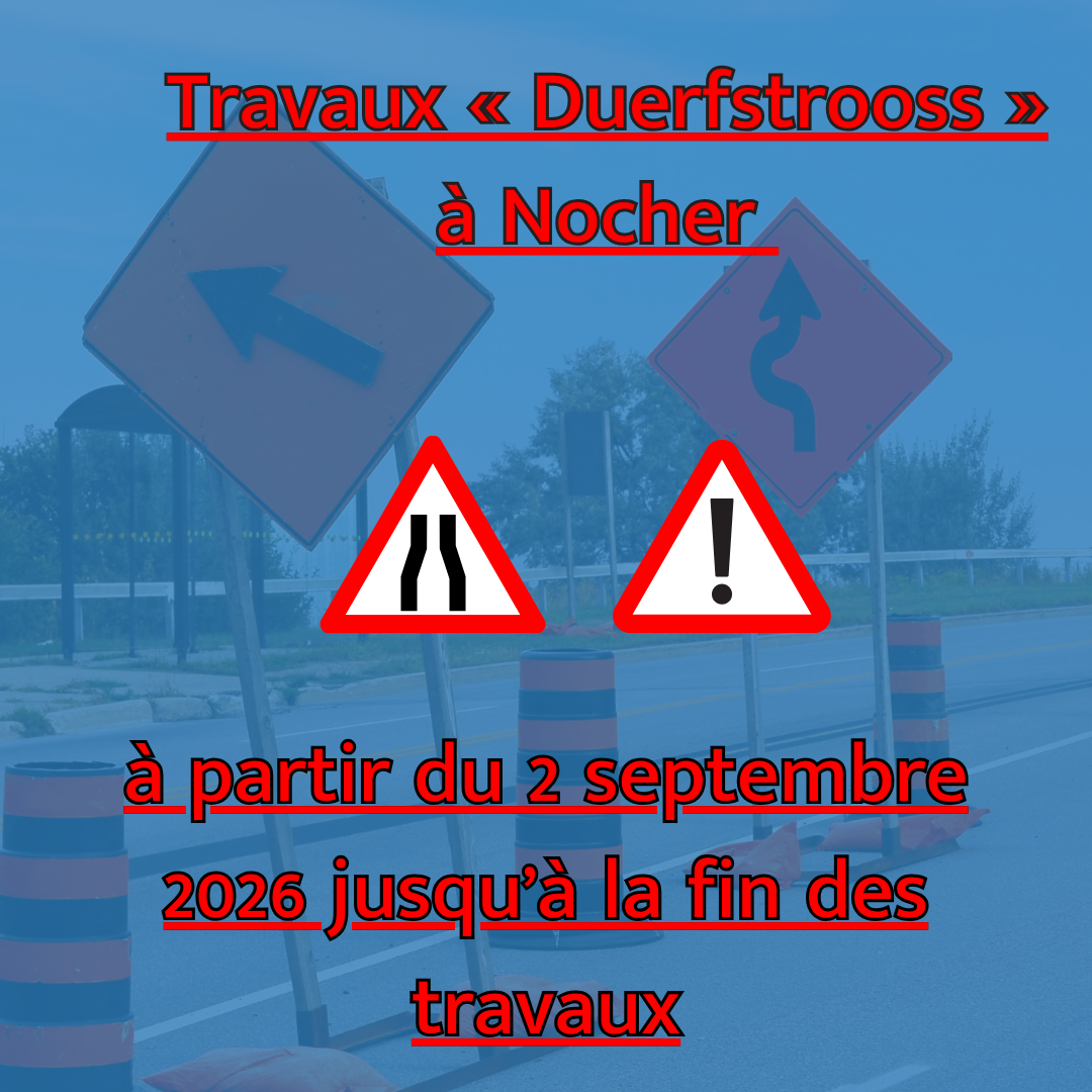 Rétrécissement de la rue "Duerfstrooss" à Nocher